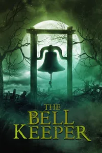 The Bell Keeper izle